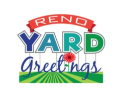 Reno Yard Greetings